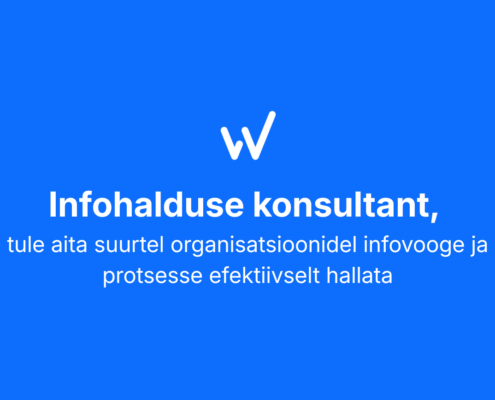 otsime tiimi infohalduse konsultanti